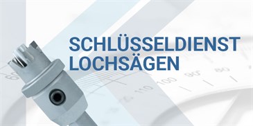 Schlüsseldienst-Lochsägen